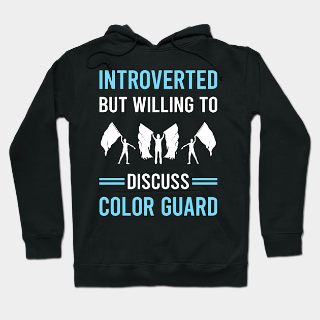 Introverted Color Guard Colorguard Hoodie by Good Day